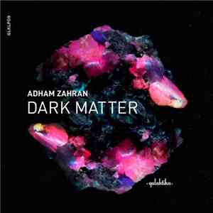 Adham Zahran - Dark Matter