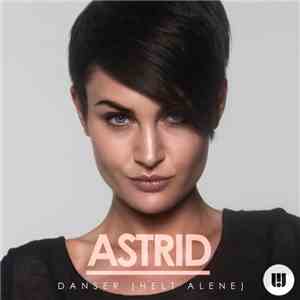Astrid - Danser (Helt Alene)