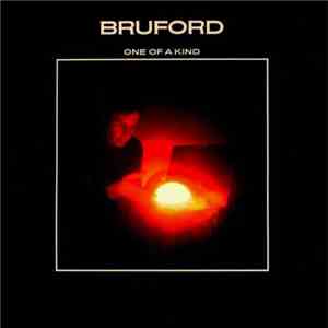 Bruford - One Of A Kind