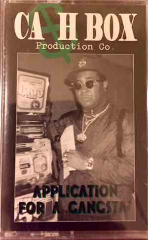 Ca$hbox Production Co. - Application For A Gangsta'