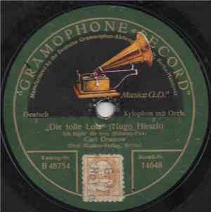 Carl Grunow - Die Tolle Lola / Madame Flirt