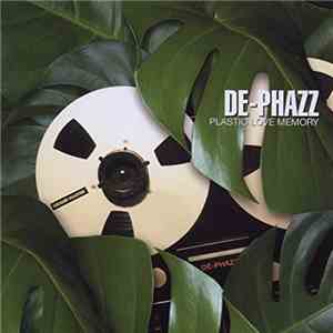 De-Phazz - Plastic Love Memory