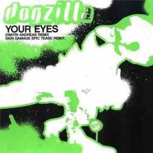 Dogzilla - Your Eyes