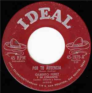 Gilberto Perez Y Su Conjunto - Por Tu Ausencia