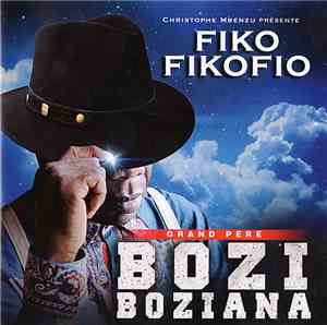 Grand Pere Bozi Boziana - Fiko Fikofio