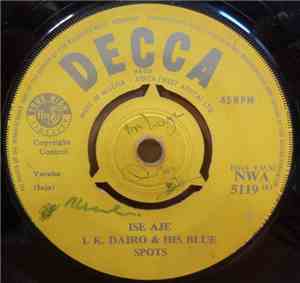 I. K. Dairo & His Blue Spots - Ise Aje