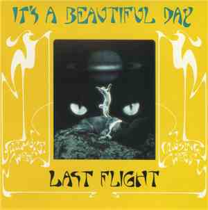It's A Beautiful Day - Last Flight
