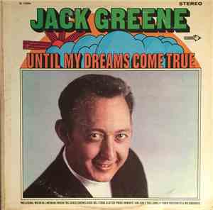 Jack Greene - Until My Dreams Come True