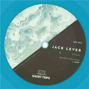 Jack Lever - Sundial / Down