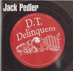 Jack Pedler - D.T. Delinquent