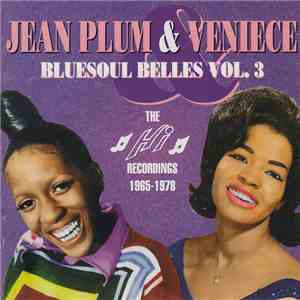 Jean Plum & Veniece - Bluesoul Belles Vol. 3: The Hi Recordings 1965-1978