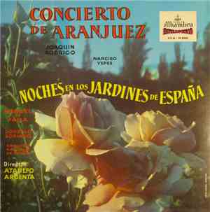 Joaquin Rodrigo, Narciso Yepes, Manuel de Falla, Gonzalo Soriano, Orquesta  ...