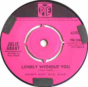Julie Grant - Lonely Without You