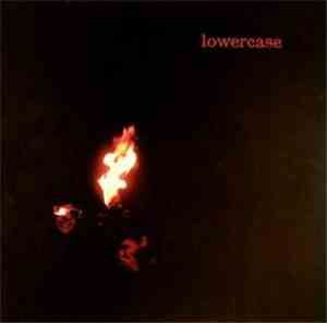 Lowercase - All Destructive Urges... Seem So Perfect