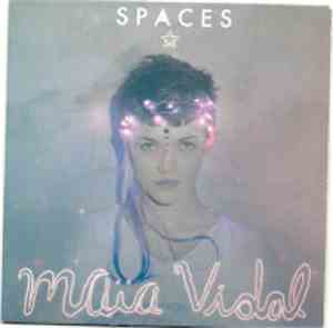 Maïa Vidal - Spaces
