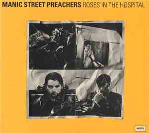 Manic Street Preachers - Roses In The Hospital