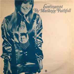 Marianne Faithfull - Love In A Mist