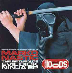 Marko Nastić - The Return Of Evil Dick Ninja EP