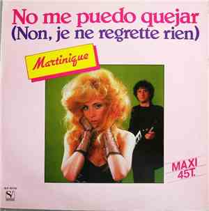 Martinique - No Me Puedo Quejar (Non, Je Ne Regrette Rien)