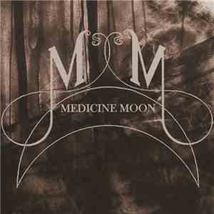 Medicine Moon - Medicine Moon EP