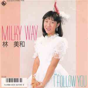 林美和 - Milky Way