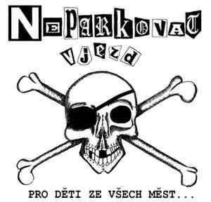 Neparkovat Vjezd - Pro Děti Ze Všech Měst