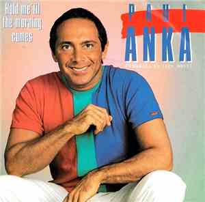 Paul Anka - Hold Me 'Til The Morning Comes