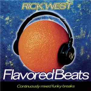 Rick West - Flavored Beats