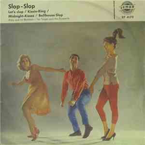 Ricky And His Beatmen / Tes Teiges And The Dynamits - Slop-Slop