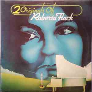 Roberta Flack - 2 Originals Of Roberta Flack