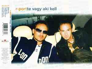 R-Port - Te Vagy Aki Kell