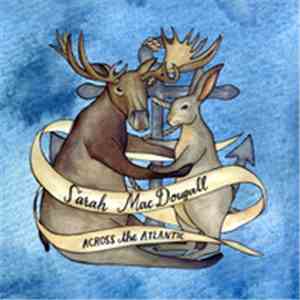 Sarah MacDougall - Across The Atlantic