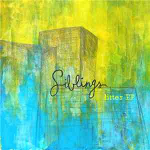 Siblings - Litter EP
