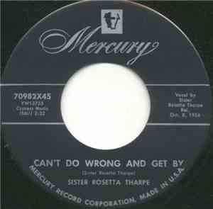 Sister Rosetta Tharpe - Home In The Sky / Can't Do Wrong And Get By