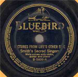 Smith's Sacred Singers - Pictures From Life's Other Side / God's Children A ...