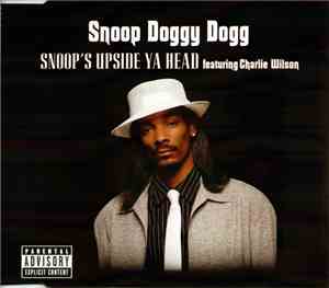 Snoop Doggy Dogg Featuring Charlie Wilson - Snoop's Upside Ya Head