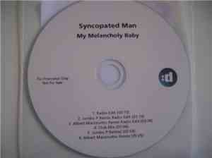 Syncopated Man - My Melancholy Baby