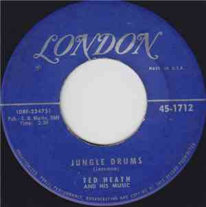 Ted Heath And His Music - Jungle Drums / Madagascar