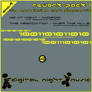 The AsSocIaTIon  vs. ME At Night - Rework Pack I