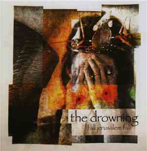 The Drowning - Fall Jerusalem Fall