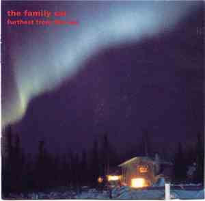The Family Cat - Furthest From The Sun