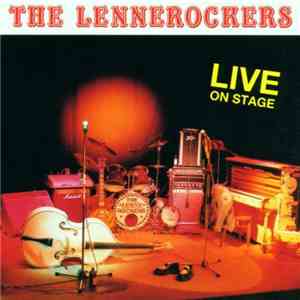 The Lennerockers - Live on Stage