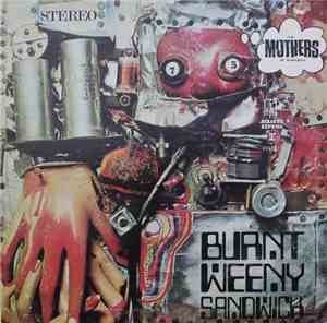 The Mothers Of Invention - Burnt Weeny Sandwich