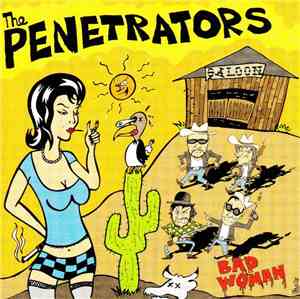 The Penetrators  - Bad Woman