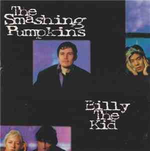 The Smashing Pumpkins - Billy The Kid