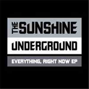 The Sunshine Underground - Everything, Right Now EP