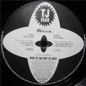 TJ Dean - Put It In Put It Out
