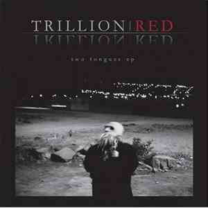 Trillion Red - Two Tongues