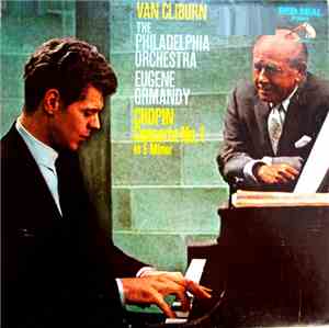 Van Cliburn, Philadelphia Orchestra , Conductor Eugene Ormandy - Chopin - C ...