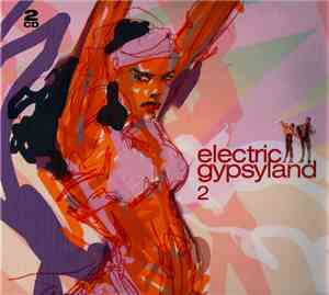 Various - Electric Gypsyland 2